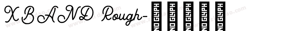 XBAND Rough字体转换
